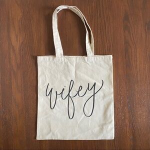Organic Cotton Tote Bag! Wifey Wedding